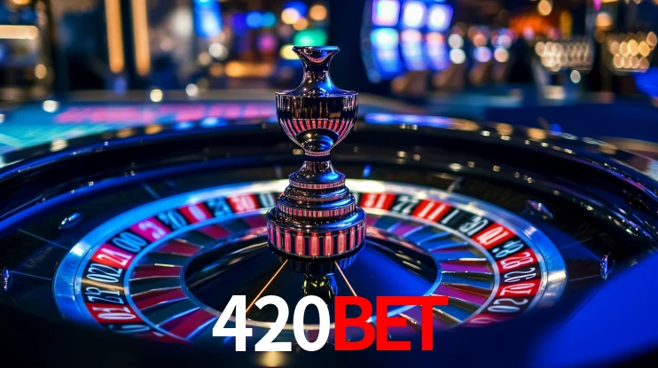 420bet: Jogos de Caça-Níqueis-Altas Recompensas, Roleta-Velocidade, Blackjack-Desafios Máximos