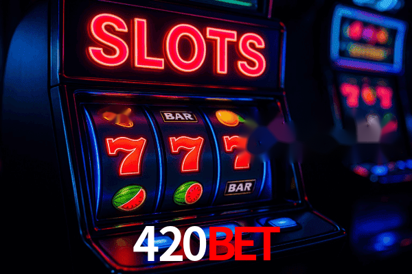 Slots 420bet - RTP Alto Certificado